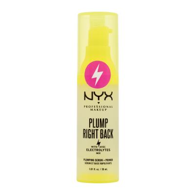 NYX Professional Makeup Plump Right Back Plumping Serum + Primer Основа за грим за жени 30 ml