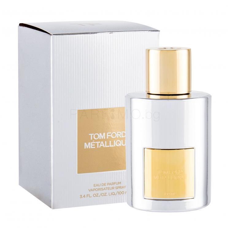 TOM FORD Métallique Eau de Parfum за жени 100 ml