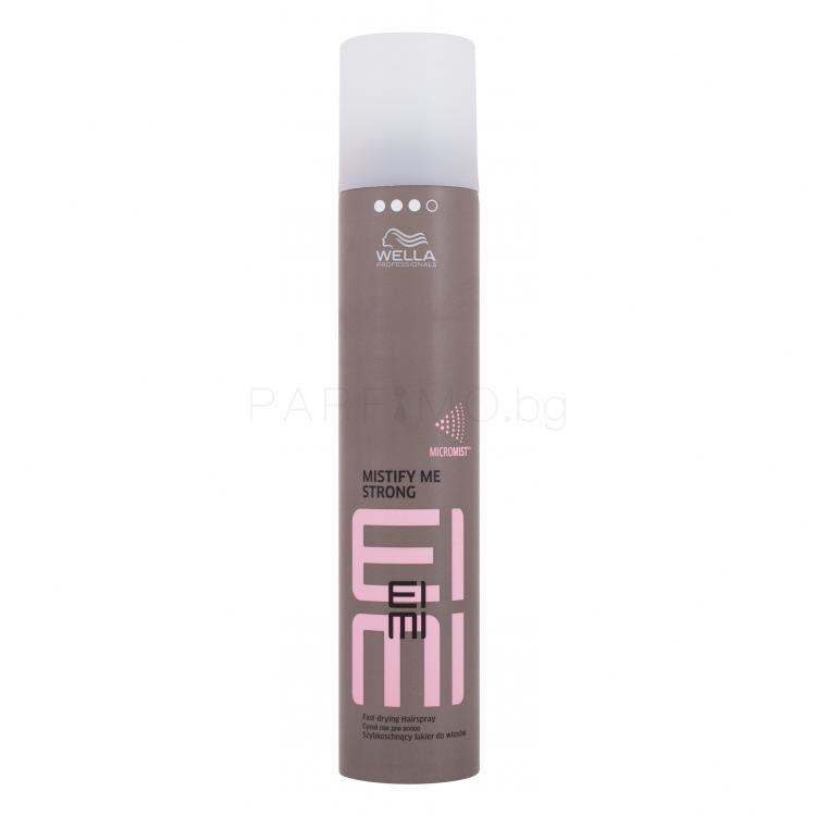 Wella Professionals Eimi Mistify Me Strong Лак за коса за жени 300 ml