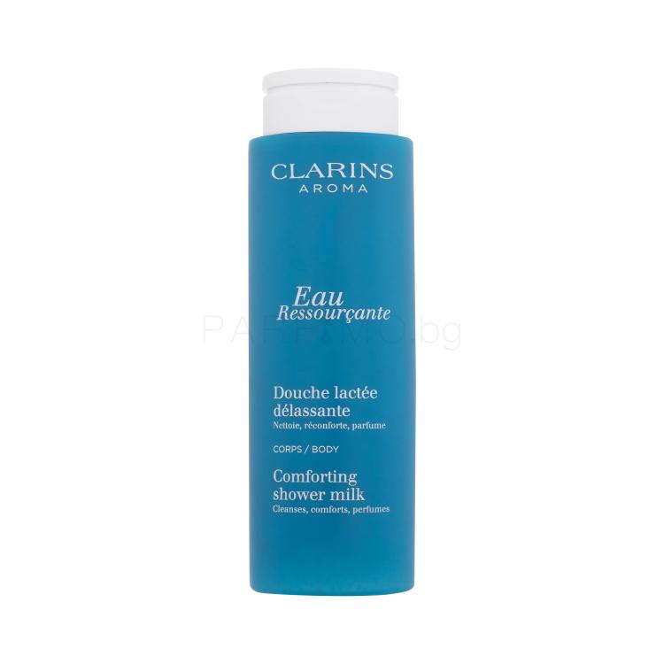 Clarins Aroma Eau Ressourçante Comforting Shower Milk Душ крем за жени 200 ml
