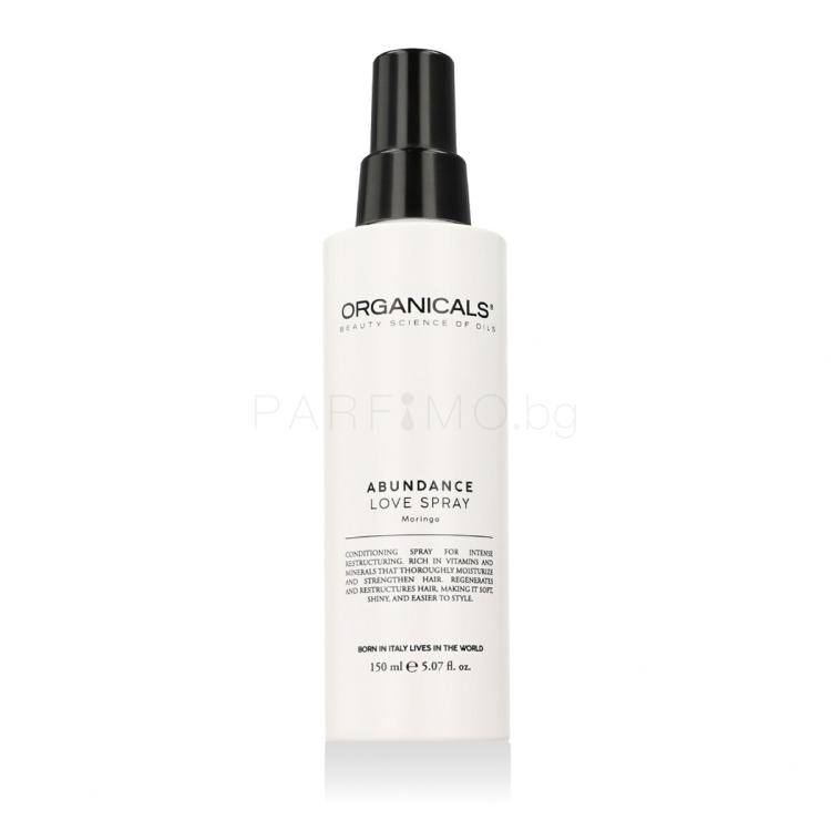 Organicals Abundance Love Spray Балсам за коса за жени 150 ml