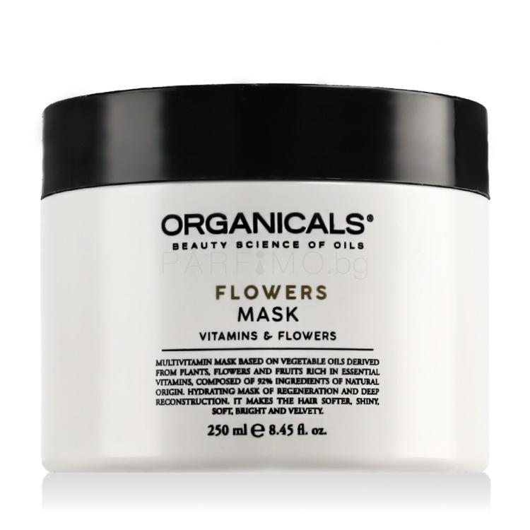Organicals Flowers Mask Маска за коса за жени 250 ml
