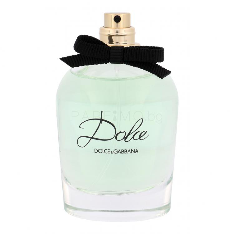 Dolce&amp;Gabbana Dolce Eau de Parfum за жени 75 ml ТЕСТЕР