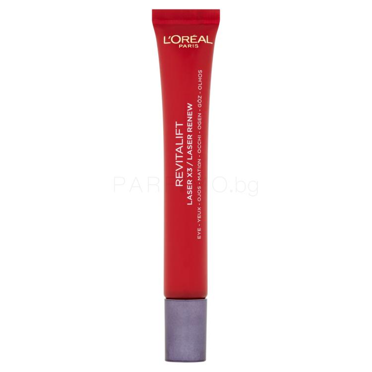 L&#039;Oréal Paris Revitalift Laser X3 Anti-Ageing Power Eye Cream Околоочен крем за жени 15 ml